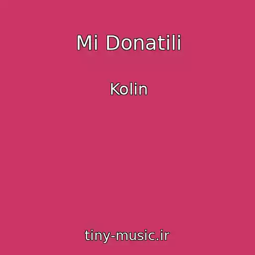 کاور آهنگ Mi Donatili از Kolіn