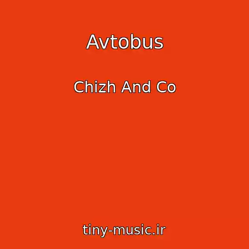 کاور آهنگ Avtobus از Chizh And Co
