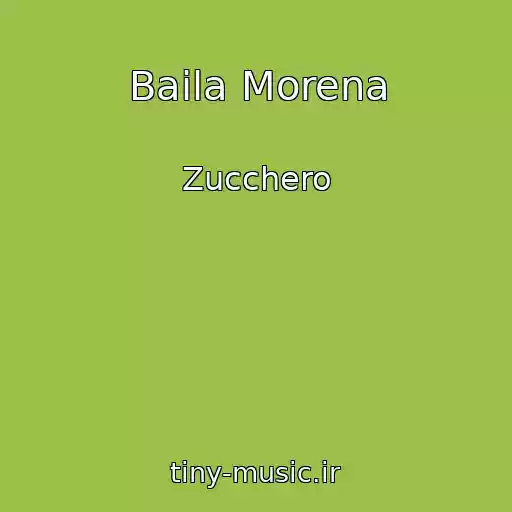 کاور آهنگ Baila Morena از Zucchero