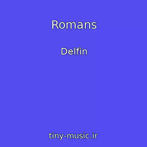 کاور آهنگ Romans از Delfin