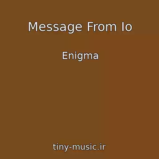 کاور آهنگ Message From Io از Enigma
