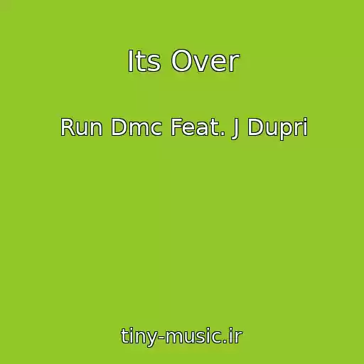 کاور آهنگ Its Over از Run Dmc Feat. J Dupri