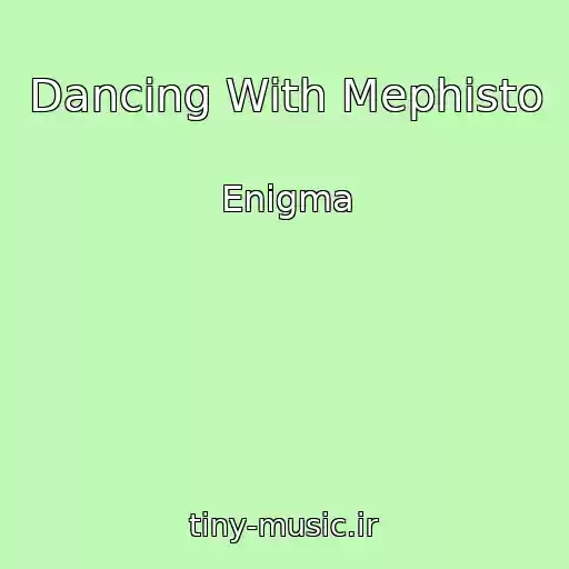 کاور آهنگ Dancing With Mephisto از Enigma