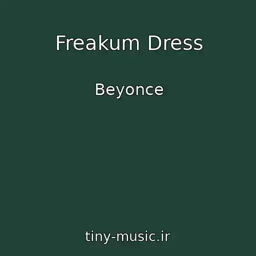 کاور آهنگ Freakum Dress از Beyonce