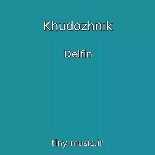 کاور آهنگ Khudozhnik از Delfin