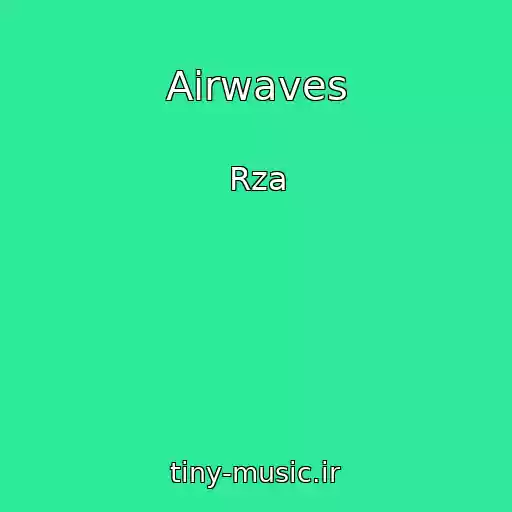 کاور آهنگ Airwaves از Rza