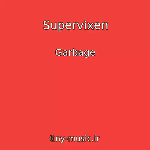 کاور آهنگ Supervixen از Garbage