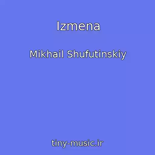 کاور آهنگ Izmena از Mikhail Shufutinskiy