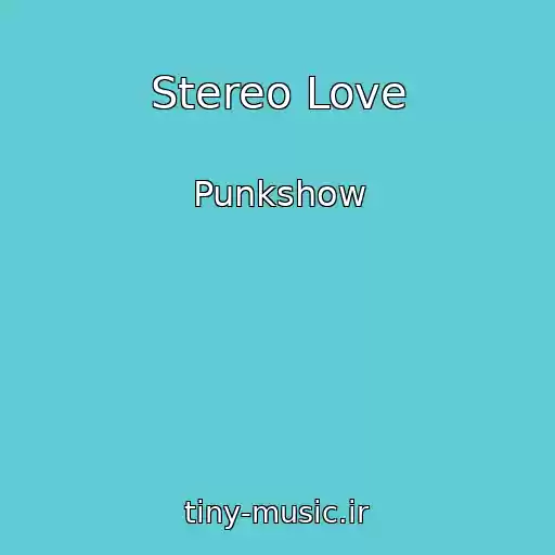 کاور آهنگ Stereo Love از Punkshow