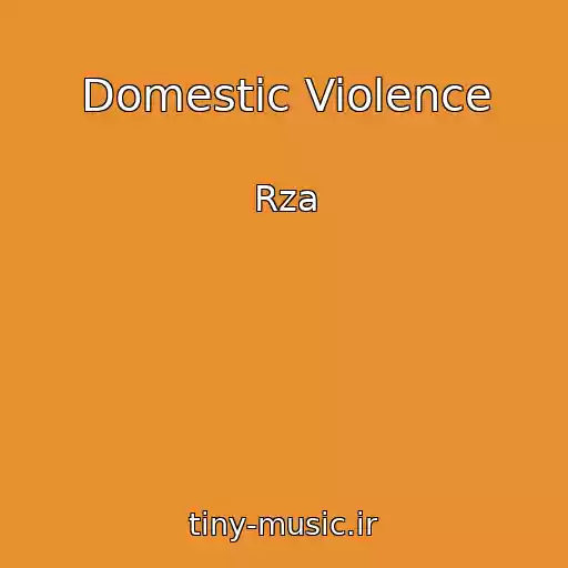کاور آهنگ Domestic Violence از Rza