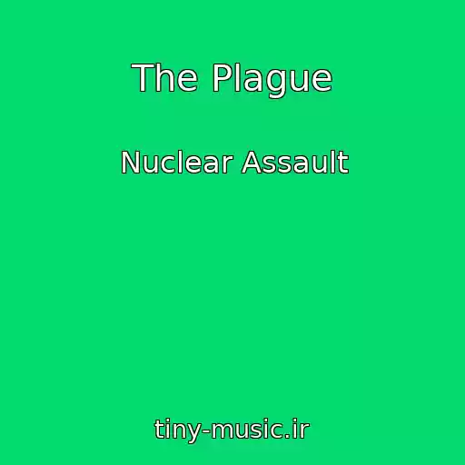 کاور آهنگ The Plague از Nuclear Assault