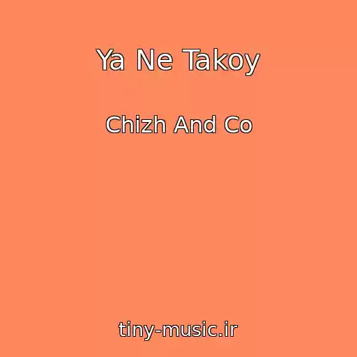 کاور آهنگ Ya Ne Takoy از Chizh And Co