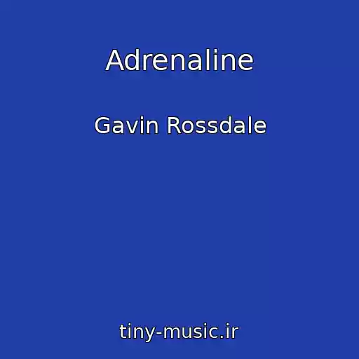 کاور آهنگ Adrenaline از Gavin Rossdale