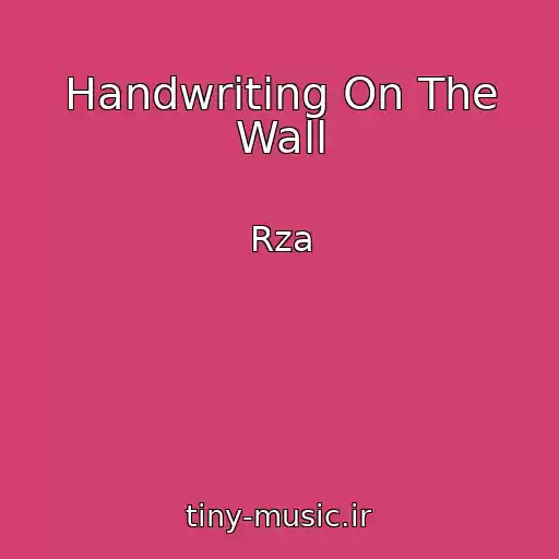 کاور آهنگ Handwriting On The Wall از Rza