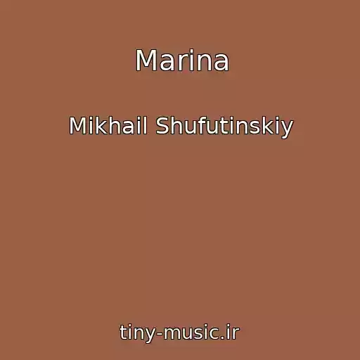 کاور آهنگ Marina از Mikhail Shufutinskiy
