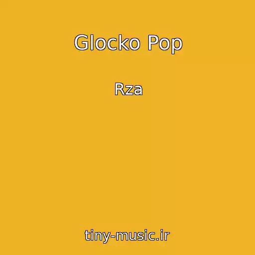 کاور آهنگ Glocko Pop از Rza