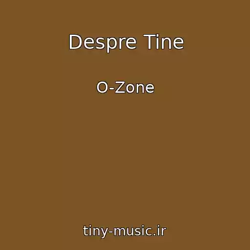 کاور آهنگ Despre Tine از O-Zone