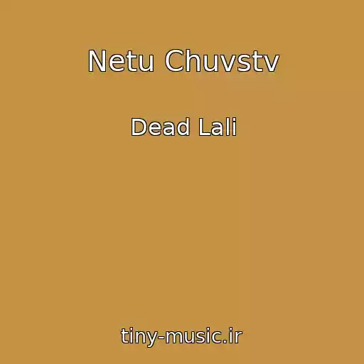 کاور آهنگ Netu Chuvstv از Dead Lali