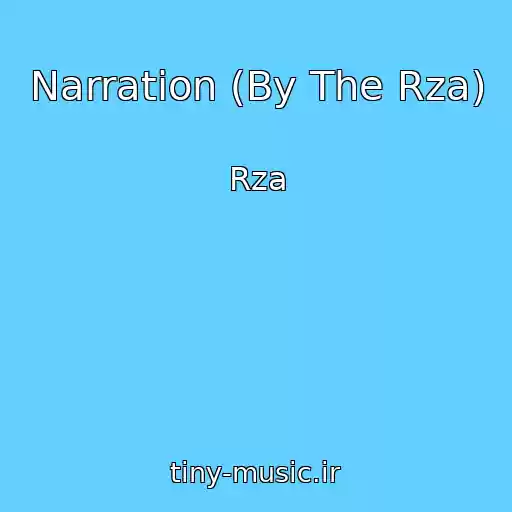 کاور آهنگ Narration (By The Rza) از Rza