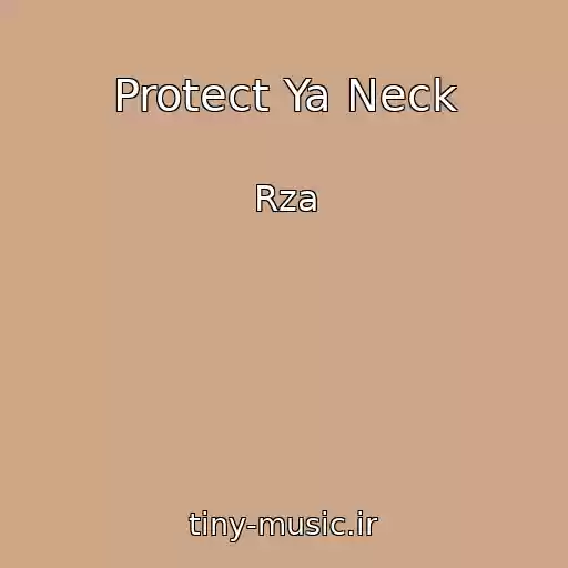 کاور آهنگ Protect Ya Neck از Rza