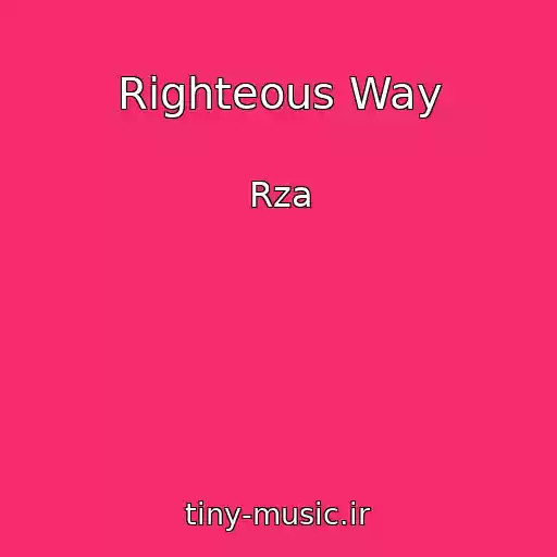 کاور آهنگ Righteous Way از Rza