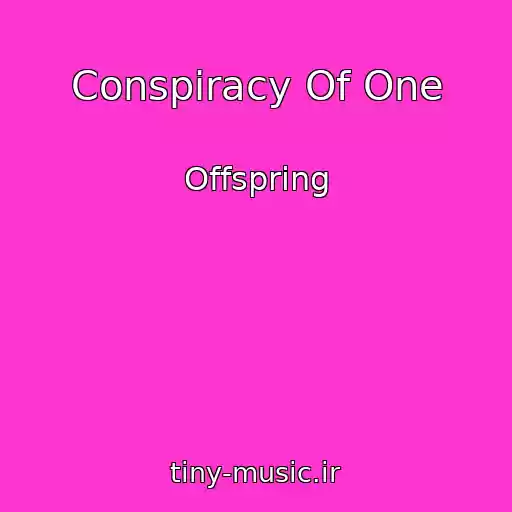 کاور آهنگ Conspiracy Of One از Offspring