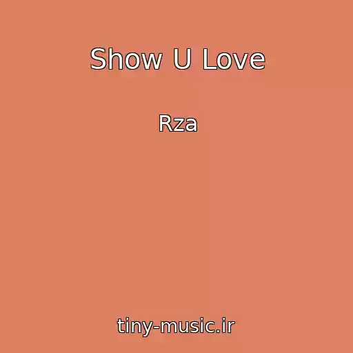 کاور آهنگ Show U Love از Rza