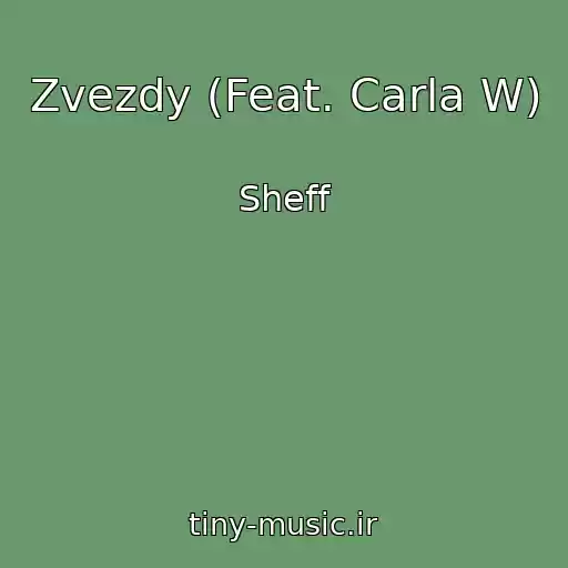 کاور آهنگ Zvezdy (Feat. Carla W) از Sheff