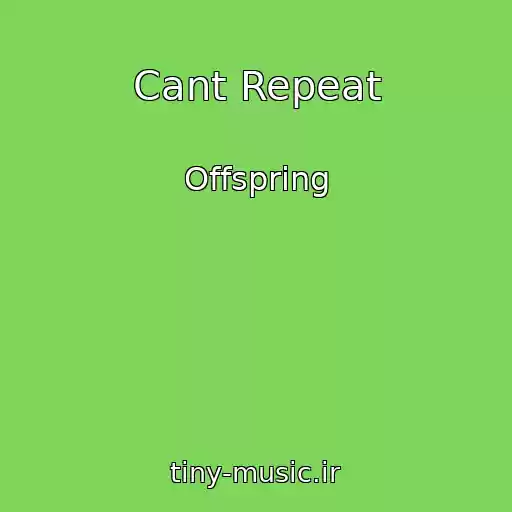 کاور آهنگ Cant Repeat از Offspring