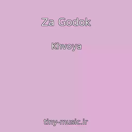 کاور آهنگ Za Godok از Khvoya