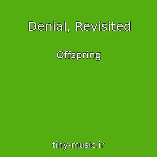 کاور آهنگ Denial, Revisited از Offspring