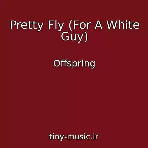 کاور آهنگ Pretty Fly (For A White Guy) از Offspring