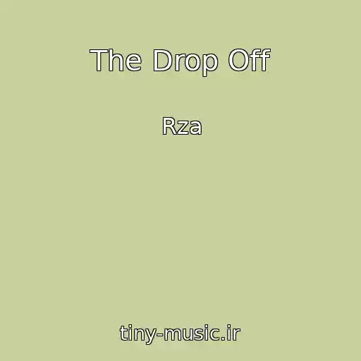 کاور آهنگ The Drop Off از Rza