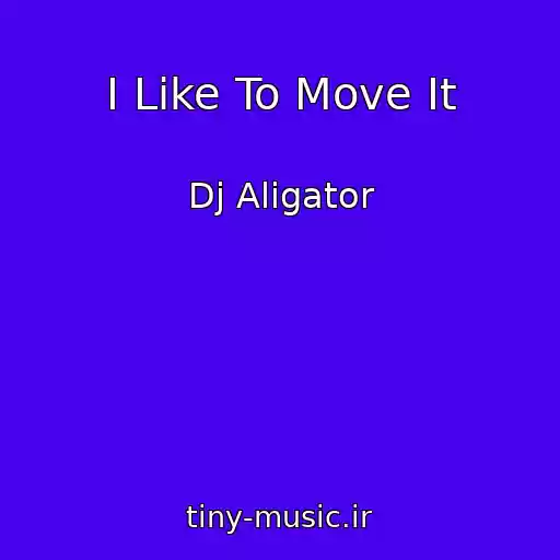 کاور آهنگ I Like To Move It از Dj Aligator