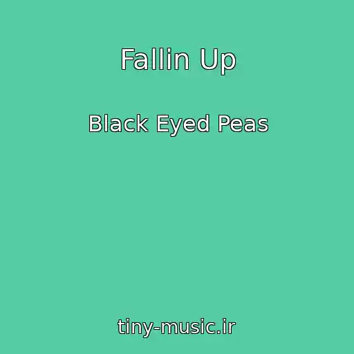 کاور آهنگ Fallin Up از Black Eyed Peas