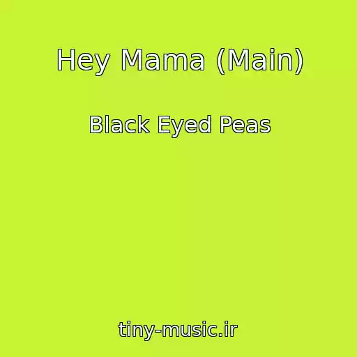 کاور آهنگ Hey Mama (Main) از Black Eyed Peas