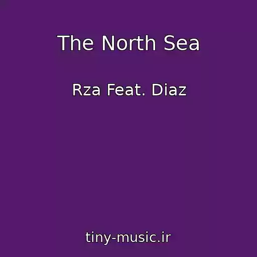 کاور آهنگ The North Sea از Rza Feat. Diaz
