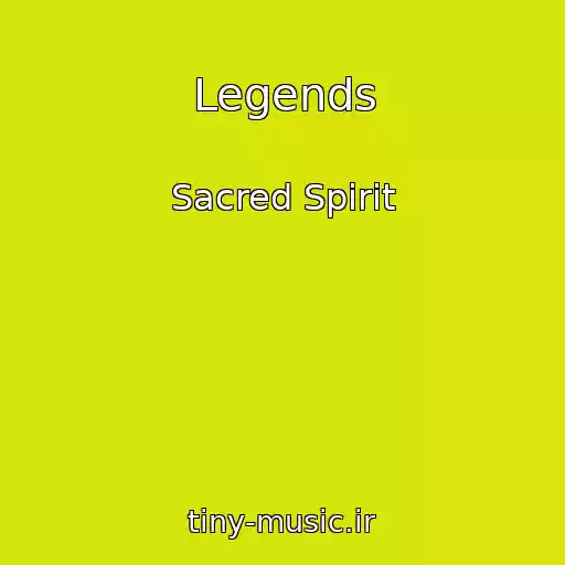 کاور آهنگ Legends از Sacred Spirit