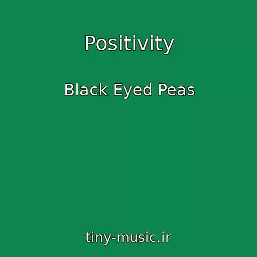 کاور آهنگ Positivity از Black Eyed Peas