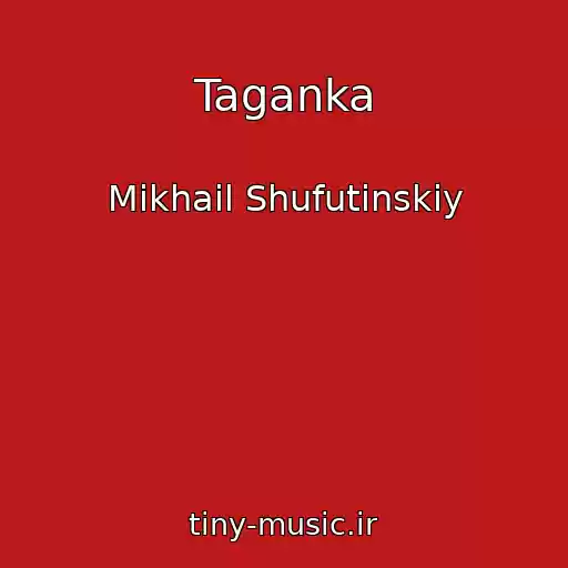 کاور آهنگ Taganka از Mikhail Shufutinskiy