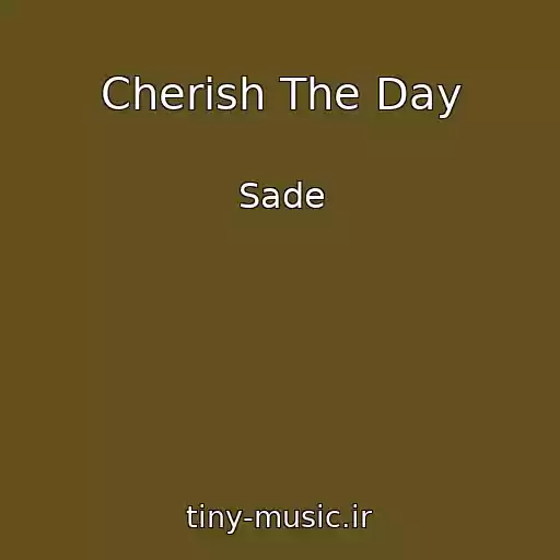 کاور آهنگ Cherish The Day از Sade