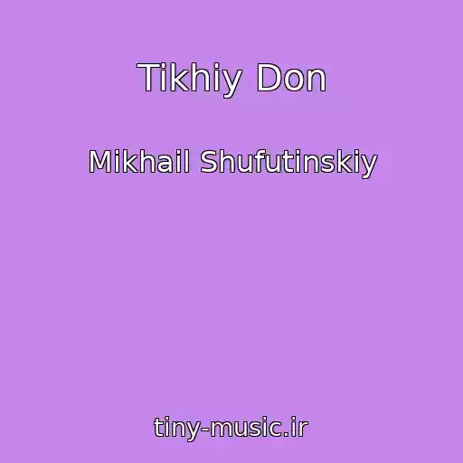 کاور آهنگ Tikhiy Don از Mikhail Shufutinskiy