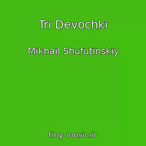 کاور آهنگ Tri Devochki از Mikhail Shufutinskiy