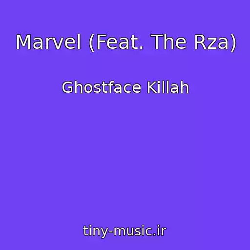 کاور آهنگ Marvel (Feat. The Rza) از Ghostface Killah