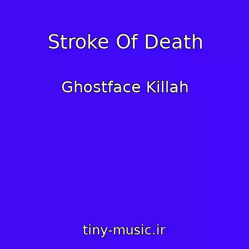 کاور آهنگ Stroke Of Death از Ghostface Killah