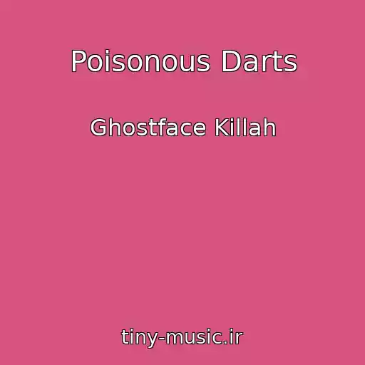 کاور آهنگ Poisonous Darts از Ghostface Killah