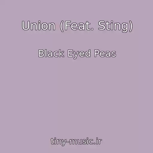 کاور آهنگ Union (Feat. Sting) از Black Eyed Peas