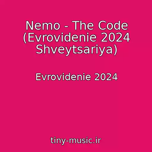 کاور آهنگ Nemo - The Code (Evrovidenie 2024 Shveytsariya) از Evrovidenie 2024