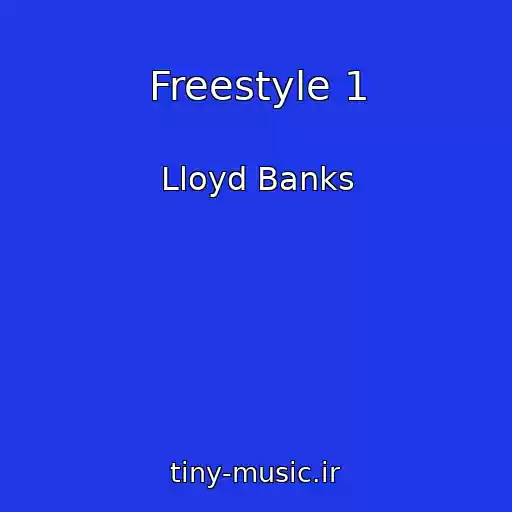 کاور آهنگ Freestyle 1 از Lloyd Banks