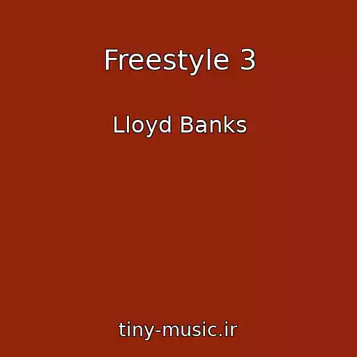 کاور آهنگ Freestyle 3 از Lloyd Banks